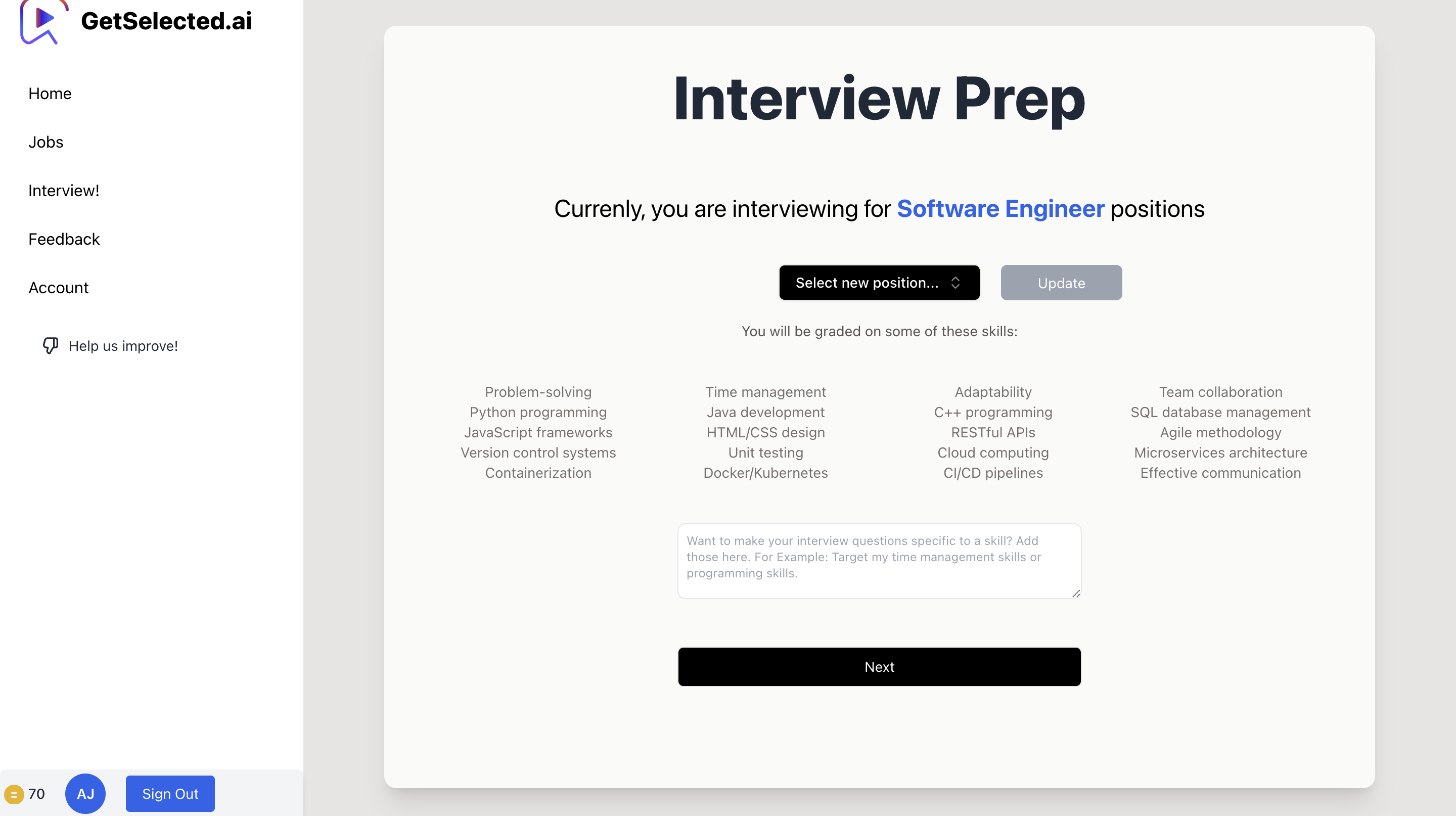 Your mock interview mirrors the role you want